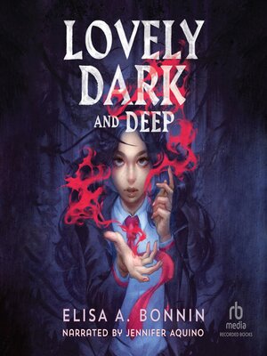 Lovely Dark and Deep - Audiobook